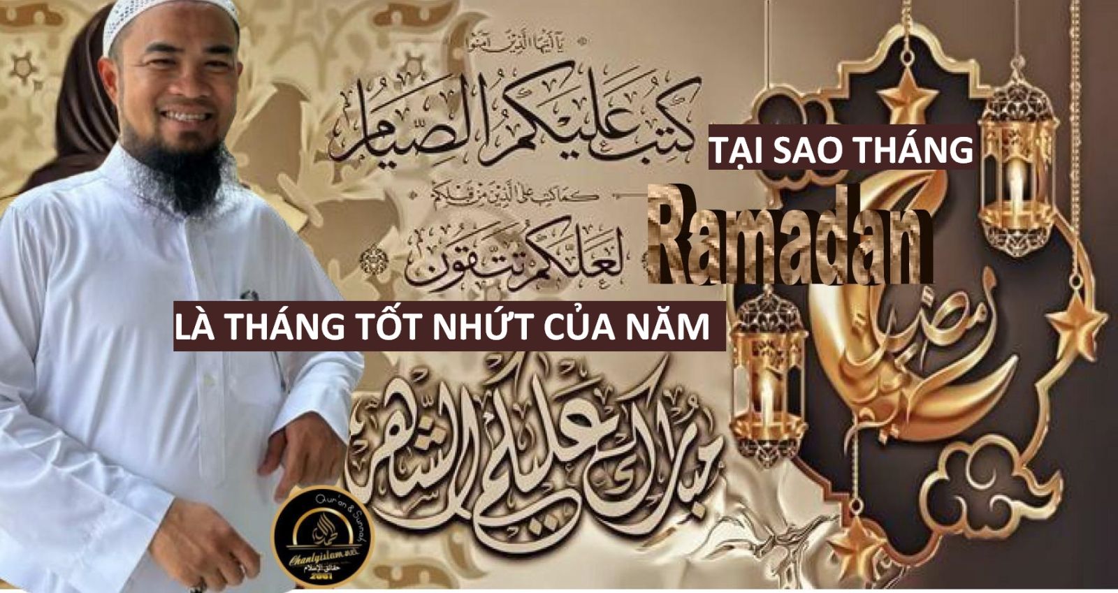 TẠI SAO THÁNG RAMADAN LÀ THÁNG TỐT NHỨT CỦA NĂM